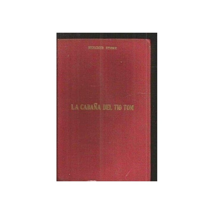 La Cabaña Del Tío Tom (Ilustrado con grabados de época)